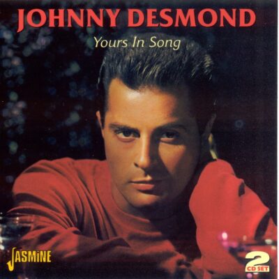Johnny DESMOND - Yours In Song