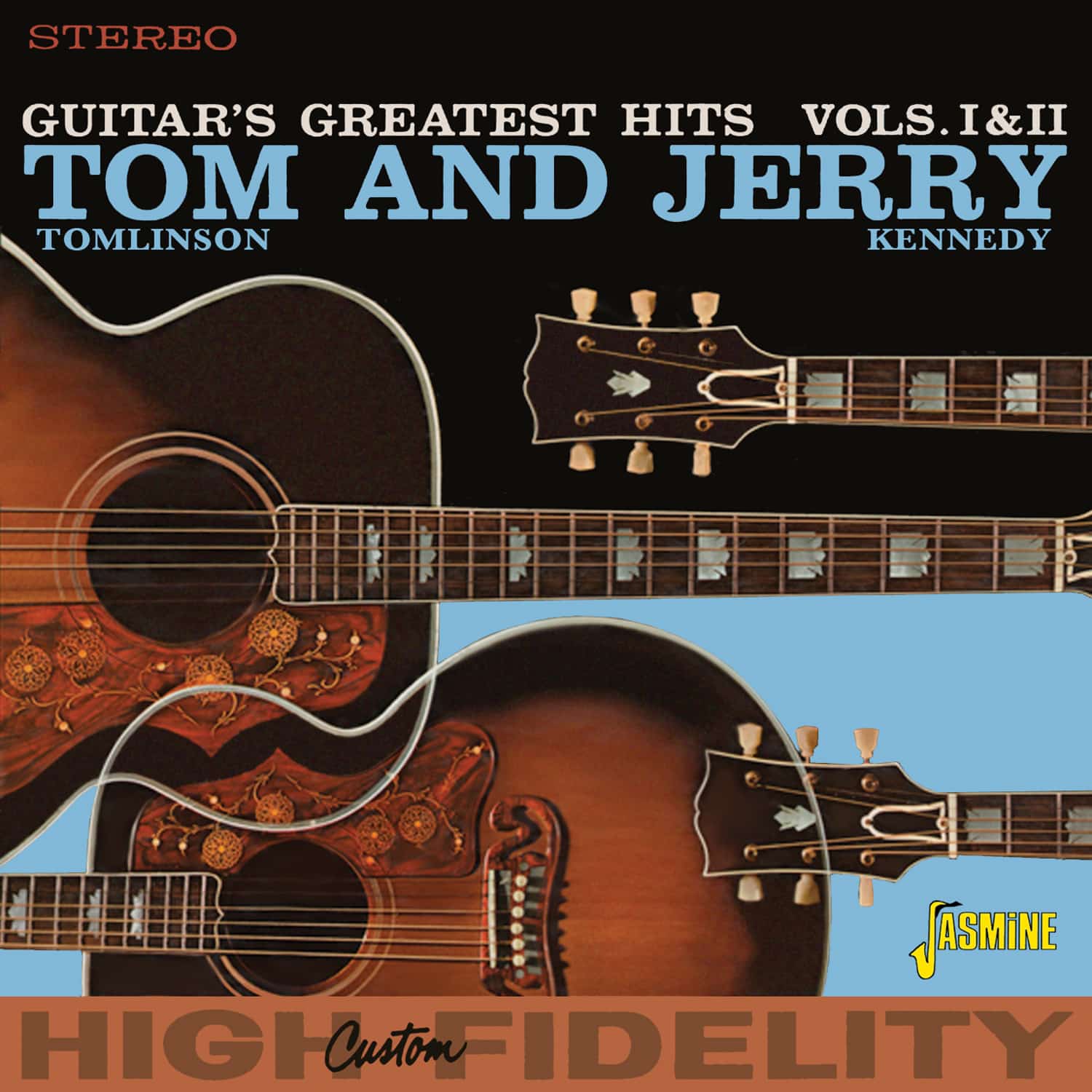 TOMLINSON, Tom & Jerry KENNEDY - Tom & Jerry - Guitar’s Greatest Hits Vols. 1 & 2