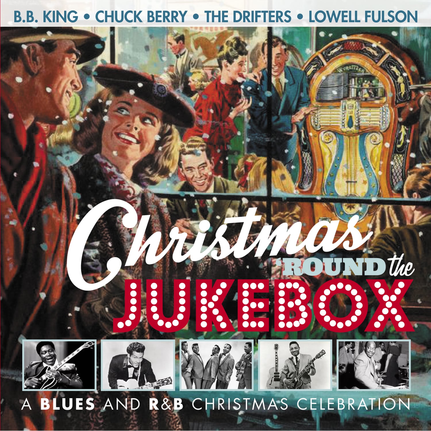 Various Artists - Christmas 'Round the Jukebox - A Blues and R&B Christmas Celebration
