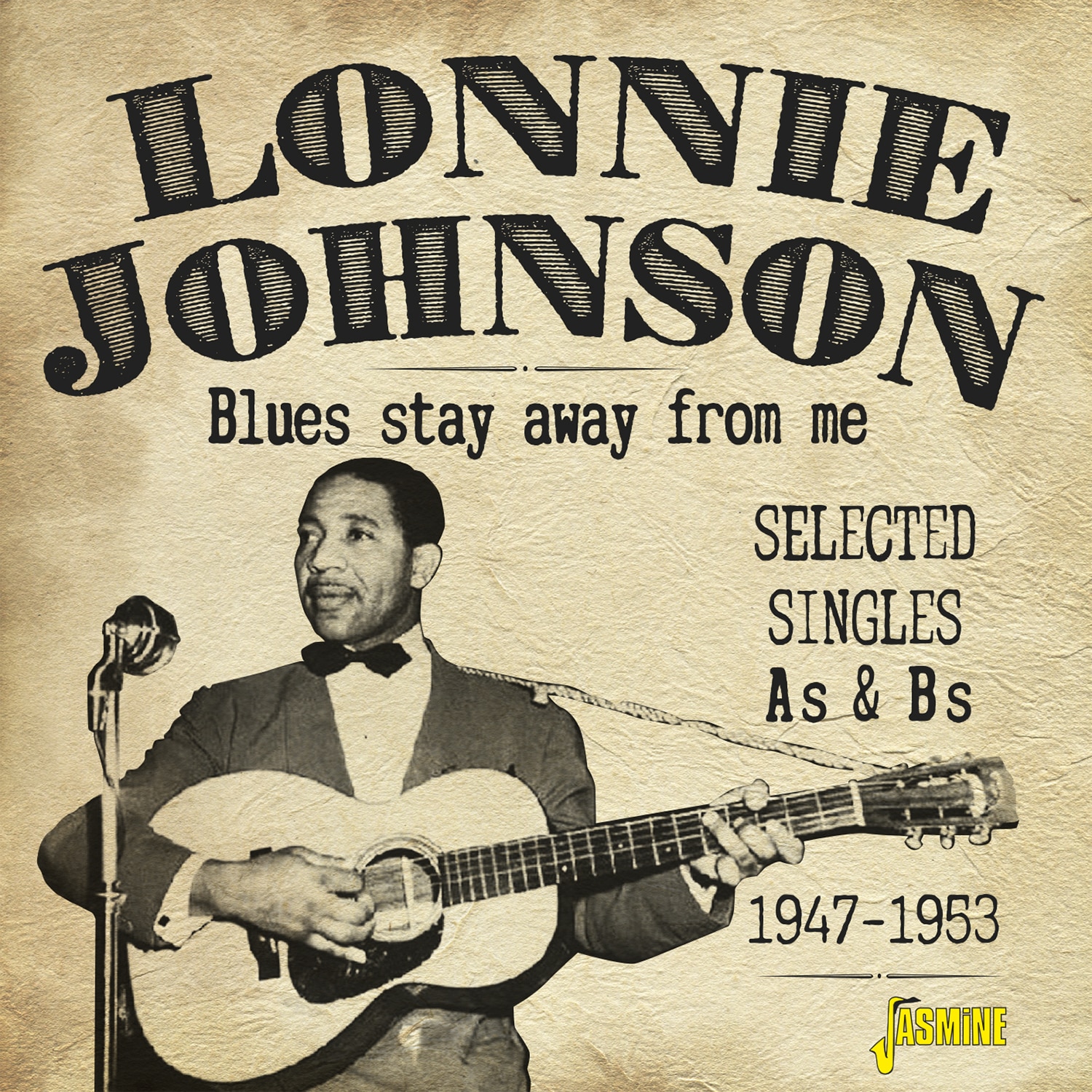 Lonnie JOHNSON - Blues Stay Away From Me - Selected Singles As & Bs 1947-1953