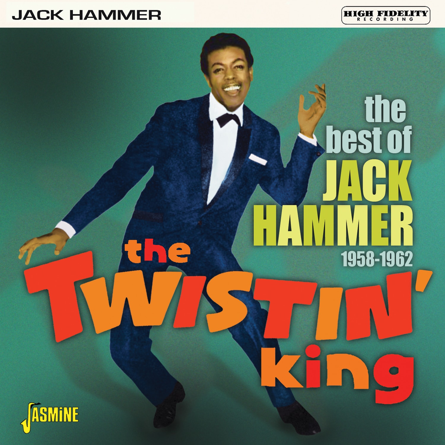 Jack HAMMER - The Twistin' King - The Best of Jack Hammer, 1958-1962