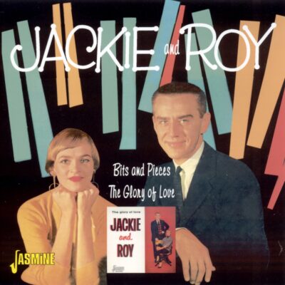 Jackie Cain & Roy Kral - The Glory of Love/Bits and Pieces