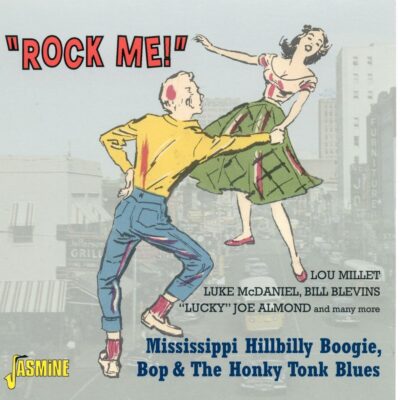Various Artists - "Rock Me" Mississippi Hillbilly