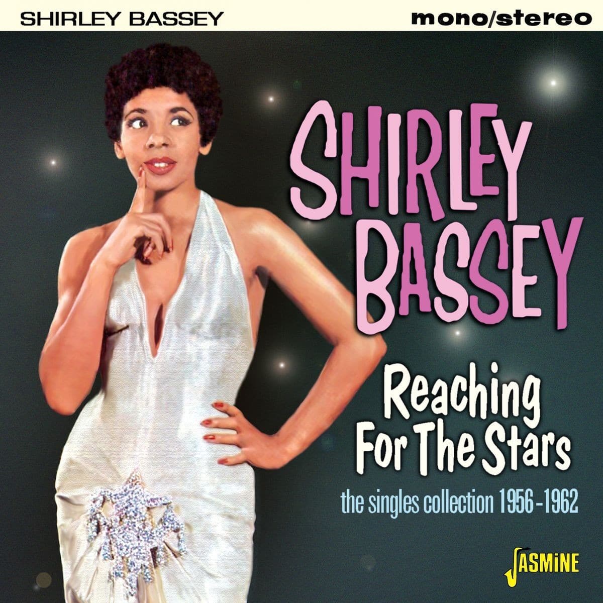 Shirley BASSEY - Reaching for the Stars - The Singles Collection 1956-1962
